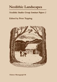 Enlarge image Cover: Neolithic Landscapes - Oxbow Books