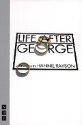 Cover: Life After George - Nick Hern Books