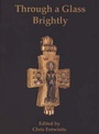 Cover: Through a Glass Brightly - Oxbow Books