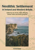 Cover: Neolithic Settlement in Ireland and Western Britain - Oxbow Books