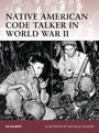 Cover: Native American Code Talker in World War II - Osprey Publishing