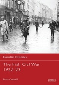 Cover: The Irish Civil War 1922-23 - Osprey Publishing