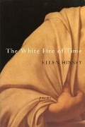 Cover: The White Fire of Time - Bloodaxe Books Ltd