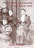 Cover: Women Travellers in the Near East - Oxbow Books