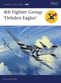 Enlarge image Cover: 4th Fighter Group - Osprey Publishing