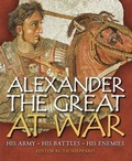 Cover: Alexander the Great at War - Osprey Publishing