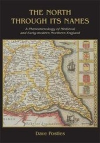 Enlarge image Cover: The North Through its Names - Oxbow Books
