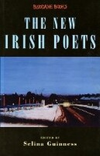 Enlarge image Cover: The New Irish Poets - Bloodaxe Books Ltd