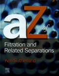 Cover: A - Z of Filtration and Related Separations - Elsevier