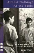 Cover: Almost Nothing & At the Table - Nick Hern Books