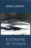 Cover: Extreme of Things - Bloodaxe Books Ltd