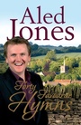 Cover: Aled Jones' Forty Favourite Hymns - Arrow Books Ltd