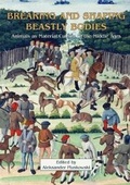 Cover: Breaking and Shaping Beastly Bodies - Oxbow Books