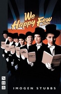 Cover: We Happy Few - Nick Hern Books