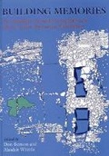 Cover: Building Memories - Oxbow Books