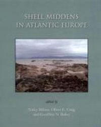 Enlarge image Cover: Shell Middens in Atlantic Europe - Oxbow Books