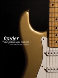 Cover: Fender: The Golden Age - Cassell Illustrated