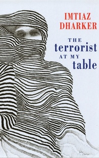Enlarge image Cover: The Terrorist at My Table - Bloodaxe Books Ltd