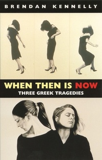 Enlarge image Cover: When Then is Now - Bloodaxe Books Ltd