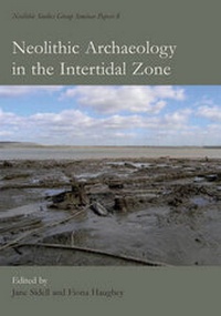 Enlarge image Cover: Neolithic Archaeology in the Intertidal Zone - Oxbow Books