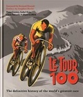 Cover: Le Tour 100 - Cassell Illustrated