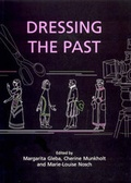 Cover: Dressing the Past - Oxbow Books