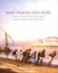 Abbildung von: Who Travels Sees More - Oxbow Books
