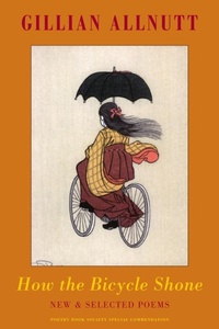 Enlarge image Cover: How the Bicycle Shone - Bloodaxe Books Ltd