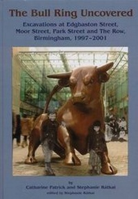 Enlarge image Cover: The Bull Ring Uncovered - Oxbow Books