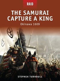 Enlarge image Cover: The Samurai Capture a King - Osprey Publishing