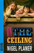 Cover: On the Ceiling - Nick Hern Books