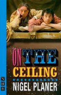 Enlarge image Cover: On the Ceiling - Nick Hern Books