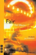 Cover: Fair & Felt Effects: two plays - Nick Hern Books
