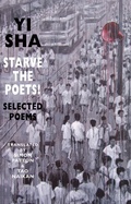 Cover: Starve the Poets! - Bloodaxe Books Ltd