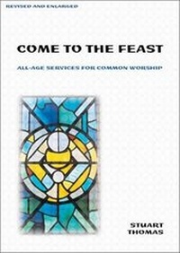 Enlarge image Cover: Come to the Feast - Kevin Mayhew Ltd