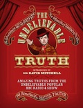 Cover: The Unbelievable Truth - Preface Publishing