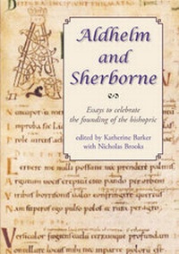 Enlarge image Cover: Aldhelm and Sherborne - Oxbow Books