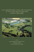 Cover: Late Quaternary Landscape Evolution of the Swale-Ure Washlands, North Yorkshire - Oxbow Books