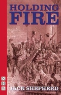 Cover: Holding Fire - Nick Hern Books