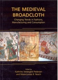 Cover: The Medieval Broadcloth - Oxbow Books