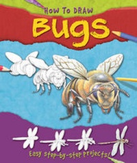 Enlarge image Cover: How to Draw Bugs - Miles Kelly Publishing