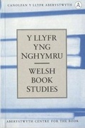 Cover: Llyfr yng Nghymru, Y / Welsh Book Studies (1) - National Library of Wales