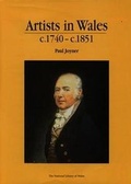 Cover: Artists in Wales C.1740 - C.1851 - A Handlist of Artists Living and Working in Wales from C.1740 up to C.1851 - National Library of Wales