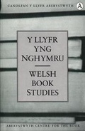 Cover: Llyfr yng Nghymru, Y / Welsh Book Studies (2) - National Library of Wales