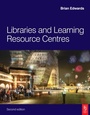 Cover: Libraries and Learning Resource Centres - Elsevier