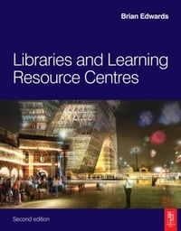 Enlarge image Cover: Libraries and Learning Resource Centres - Elsevier