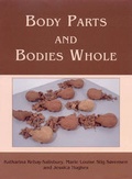 Cover: Body Parts and Bodies Whole - Oxbow Books