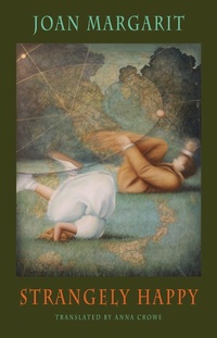 Enlarge image Cover: Strangely Happy - Bloodaxe Books Ltd