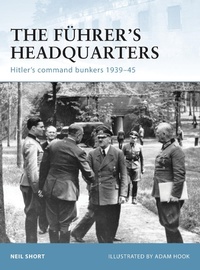 Enlarge image Cover: The Fuehrer's Headquarters - Osprey Publishing