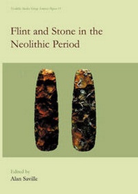 Enlarge image Cover: Flint and Stone in the Neolithic Period - Oxbow Books